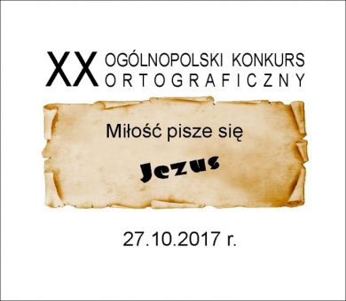 27.10.2017 - XX OGÓLNOPOLSKI KONKURS ORTOGRAFICZNY 