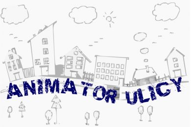 KONKURS NA INICJATYWĘ LOKALNĄ - ANIMATOR ULICY