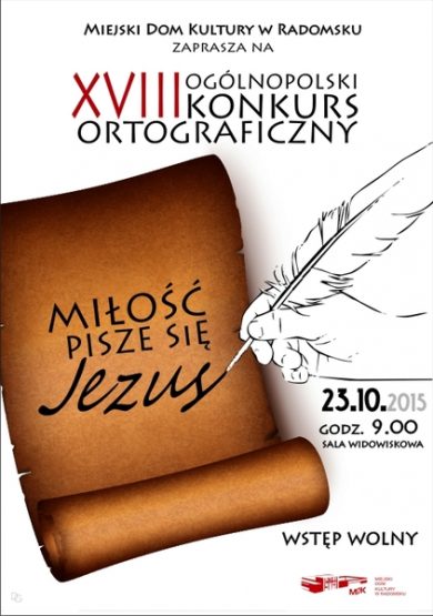 23.10.2015 – XVIII OGÓLNOPOLSKI KONKURS ORTOGRAFICZNY „MIŁOŚĆ PISZE SIĘ JEZUS”