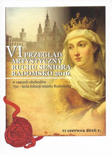 11.06.2016 - V PRZEGLĄD ARTYSTYCZNY RUCHU SENIORÓW RADOMSKO 2016