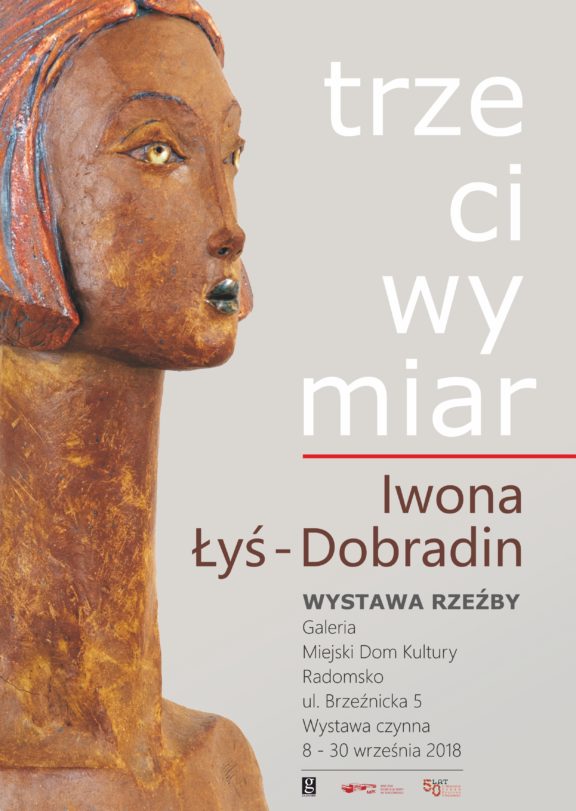 TRZECI WYMIAR - WYSTAWA RZEŹBY IWONY ŁYŚ-DOBRADIN